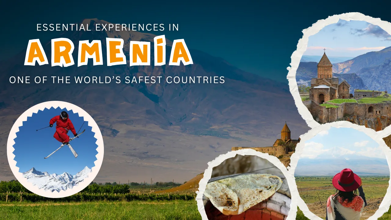 Essential Experiences in Armenia: One of the World's Safest Countries Video Thumbnail